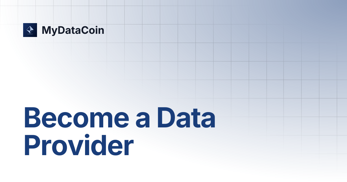 Become a Data Provider | MyDataCoin